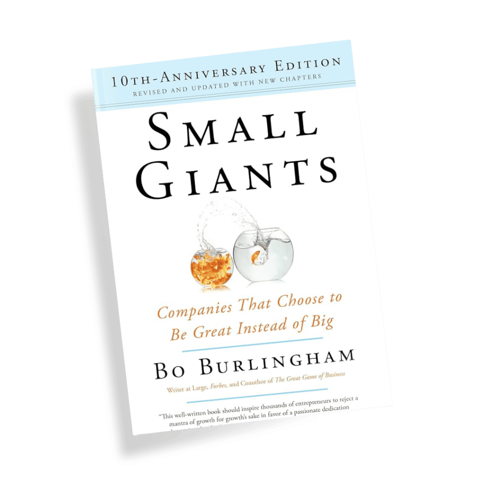 Small Giants by Bo Burlingham