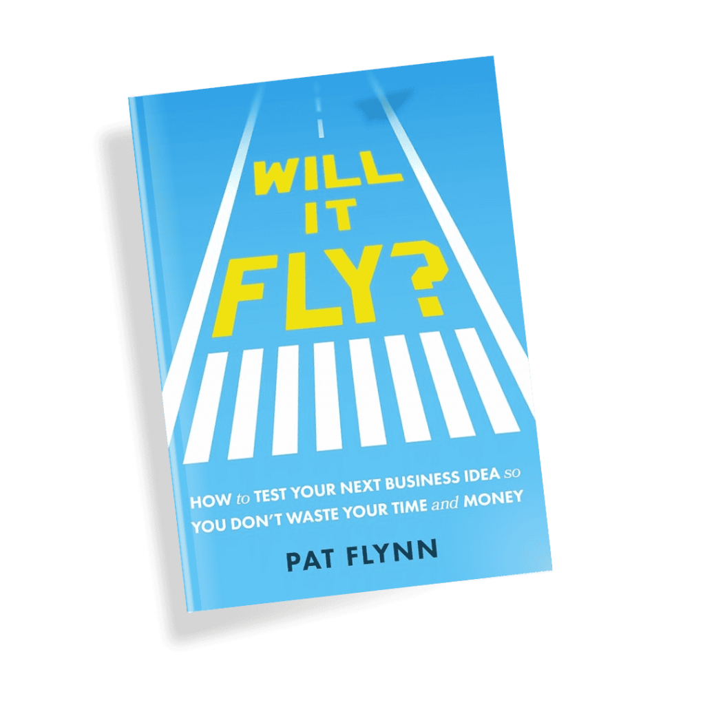 Will It Fly? by Pat Flynn