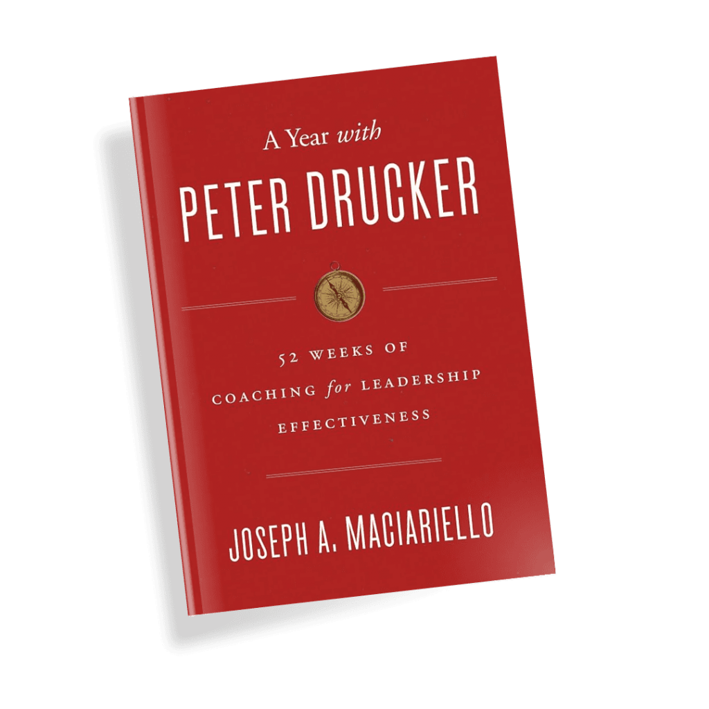 A Year with Peter Drucker by Joseph A. Maciariello