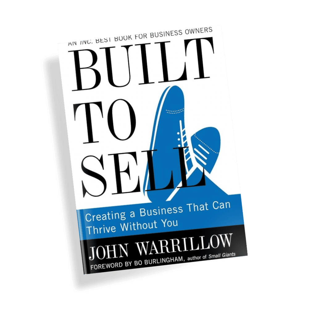 Built to Sell by John Warrillow