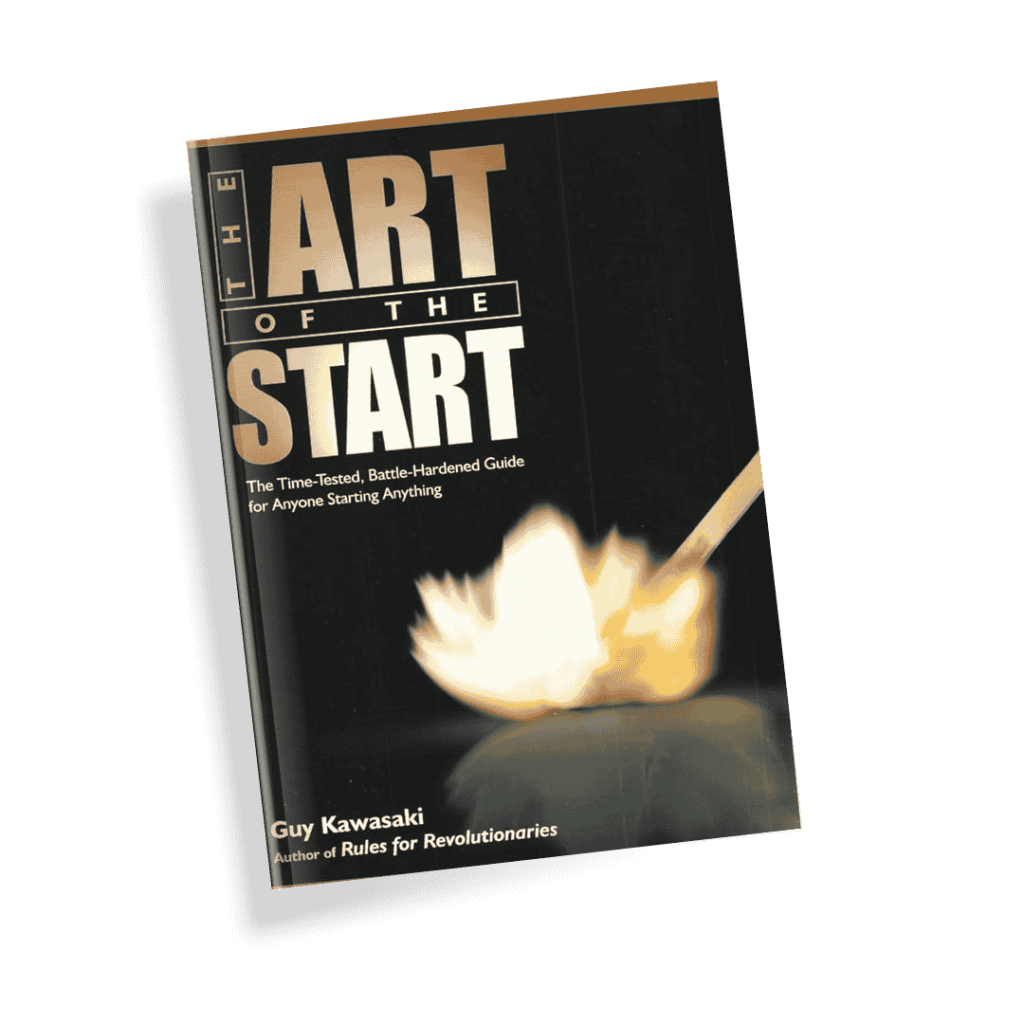 The Art of the Start by Guy Kawasaki