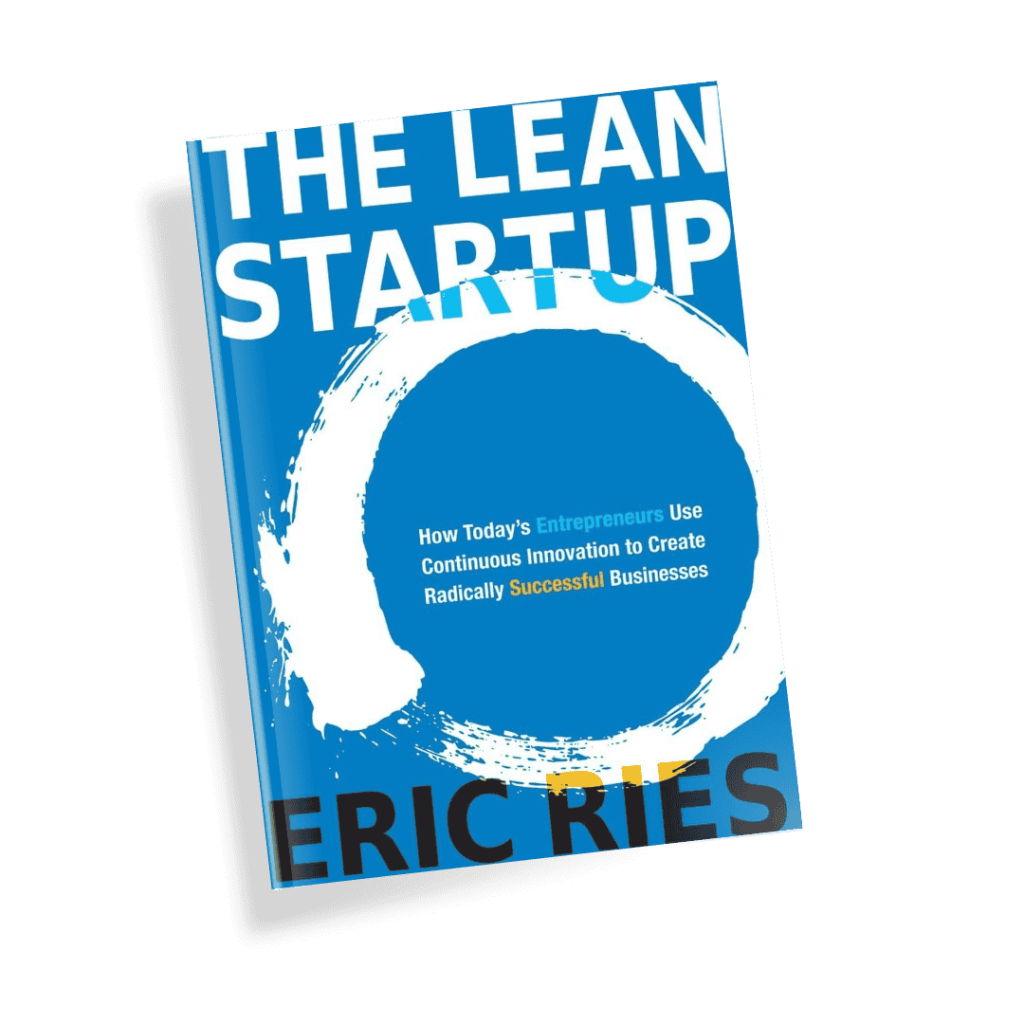 The Lean Startup by Eric Ries